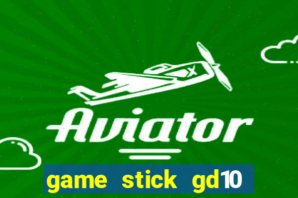 game stick gd10 lista de jogos