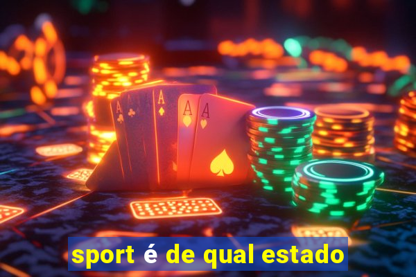 sport é de qual estado