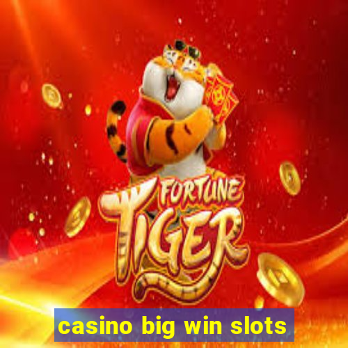 casino big win slots