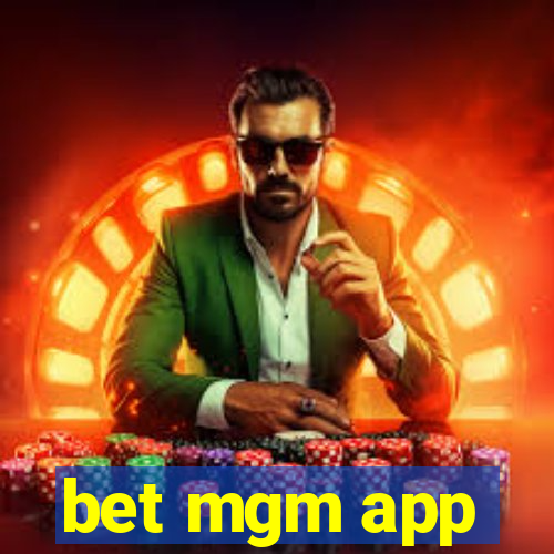 bet mgm app