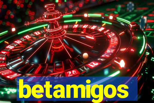 betamigos