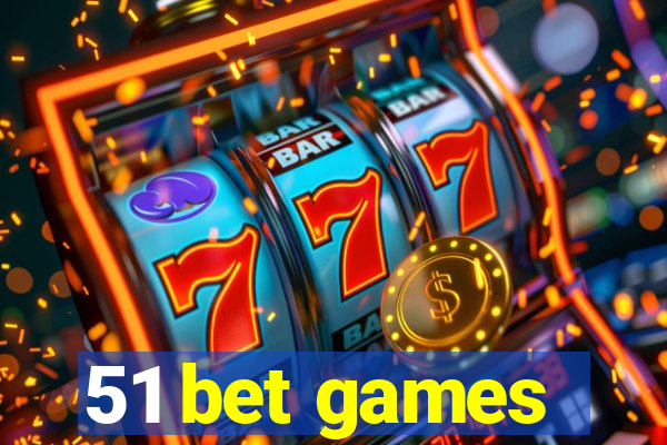 51 bet games