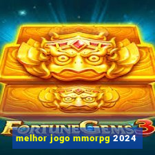 melhor jogo mmorpg 2024