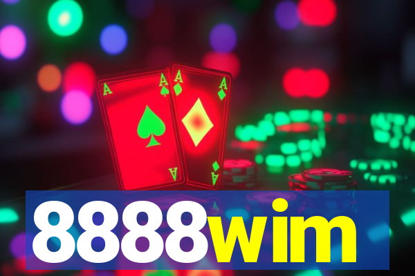 8888wim