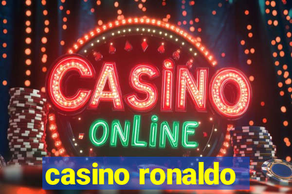 casino ronaldo