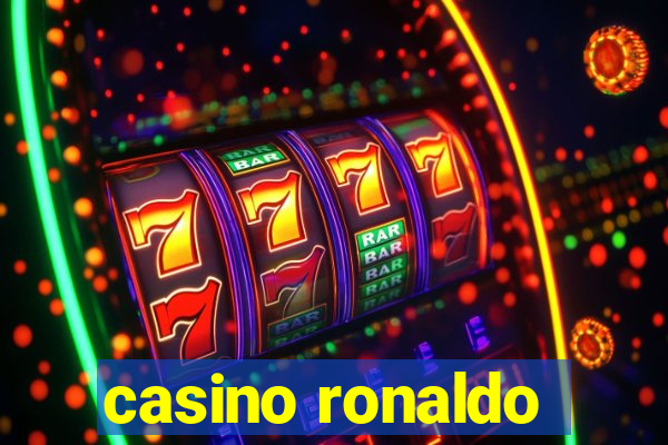 casino ronaldo