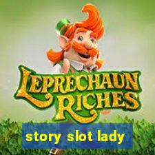 story slot lady