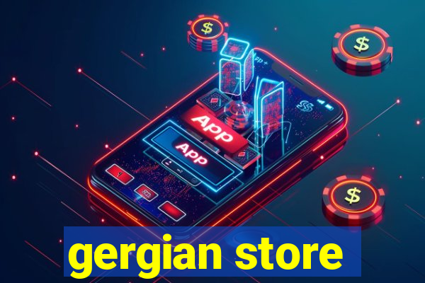 gergian store