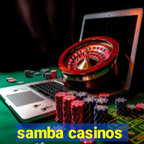 samba casinos