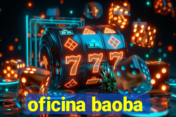 oficina baoba