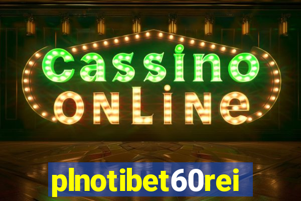 plnotibet60rei