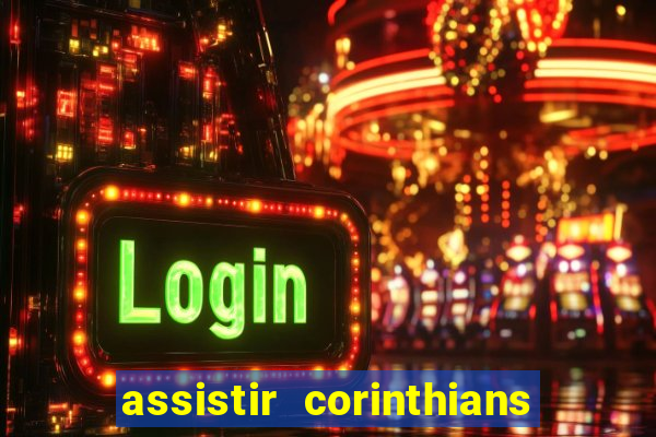 assistir corinthians x cruzeiro futemax