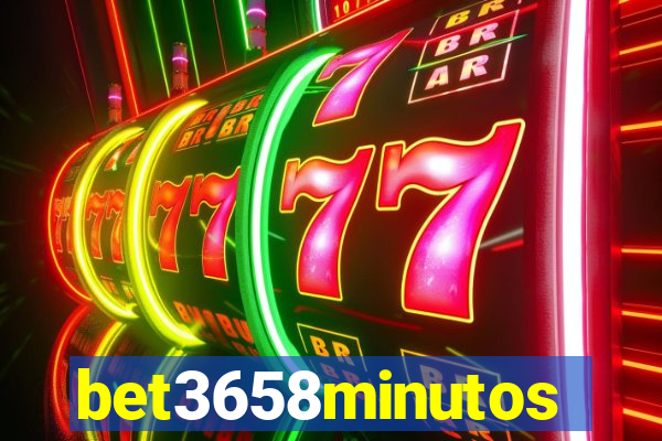 bet3658minutos