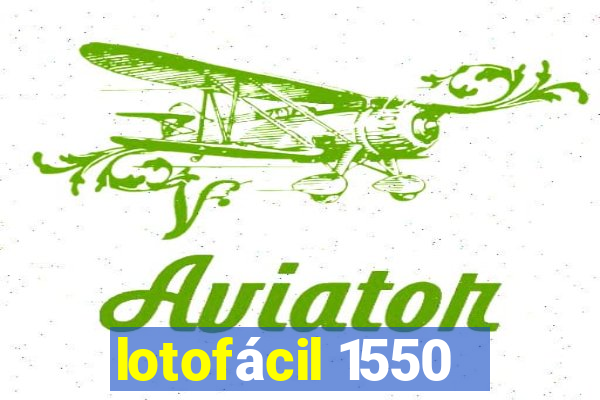 lotofácil 1550