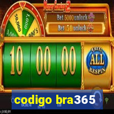 codigo bra365