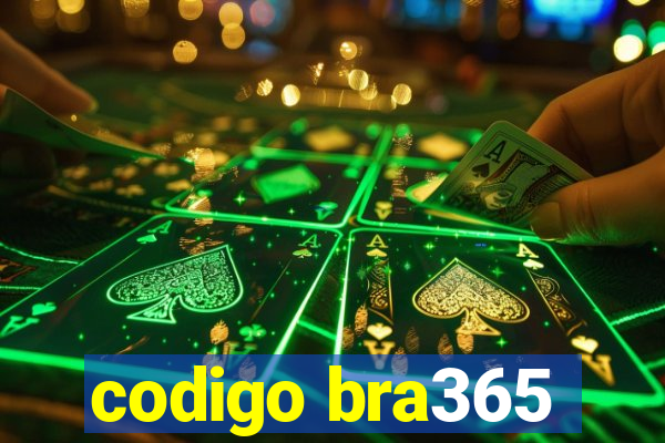 codigo bra365