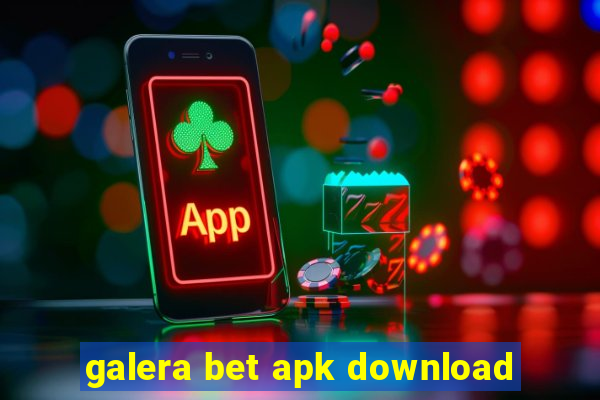 galera bet apk download