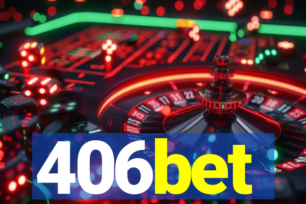 406bet