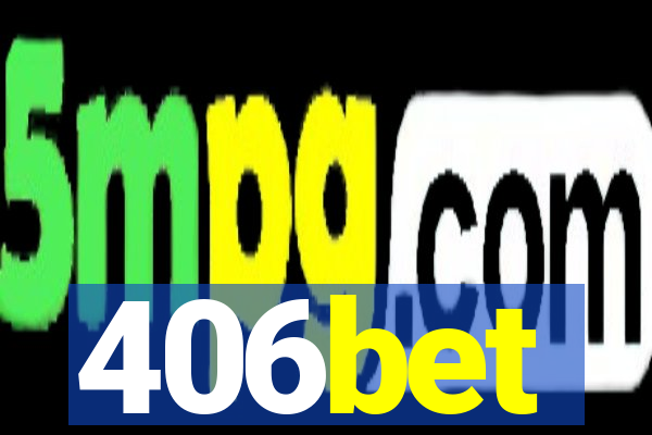 406bet