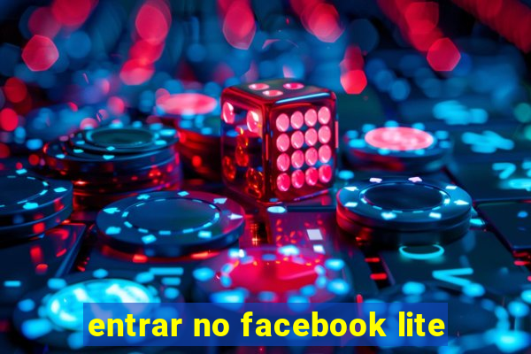 entrar no facebook lite