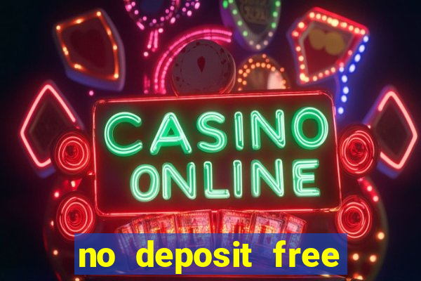 no deposit free online casino