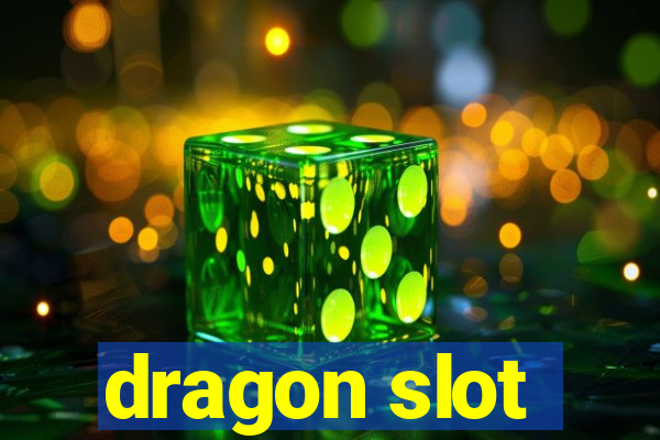 dragon slot