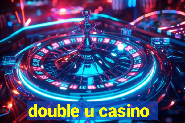 double u casino