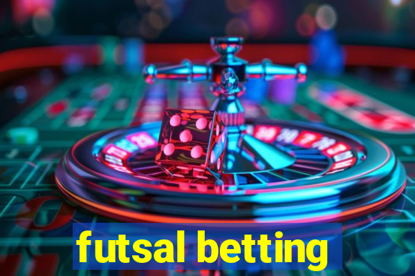 futsal betting