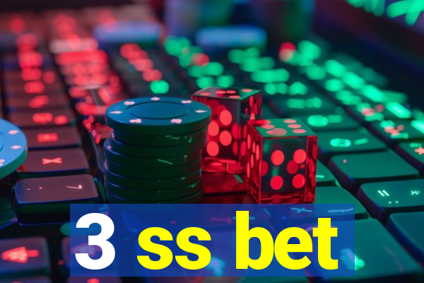 3 ss bet