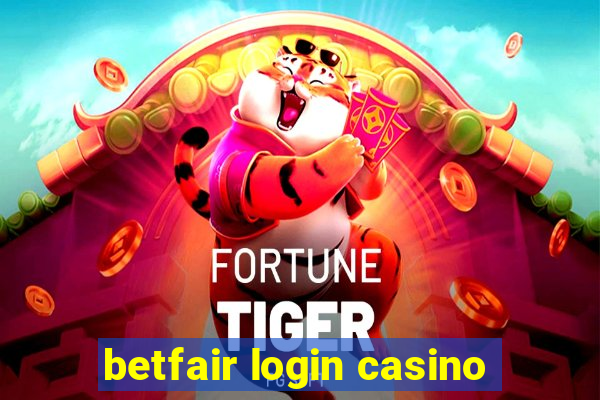 betfair login casino