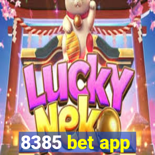 8385 bet app