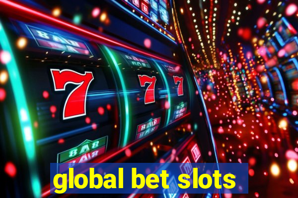 global bet slots