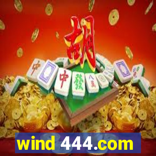 wind 444.com