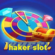 haker slot