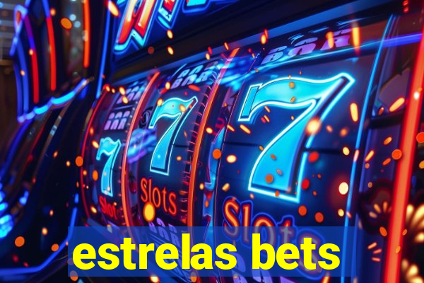 estrelas bets