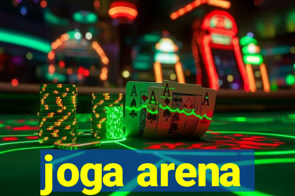 joga arena