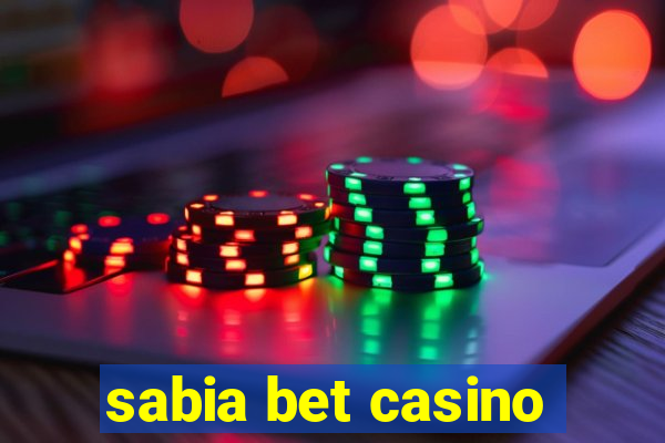 sabia bet casino