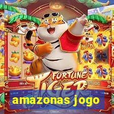 amazonas jogo