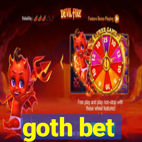 goth bet