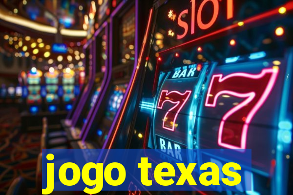 jogo texas