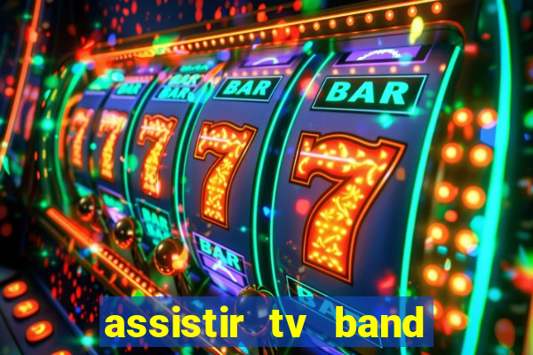 assistir tv band bahia ao vivo