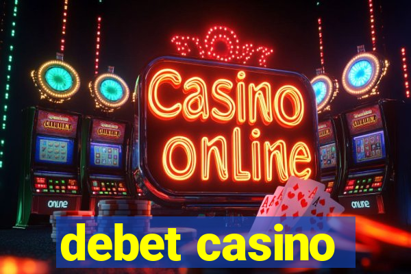 debet casino