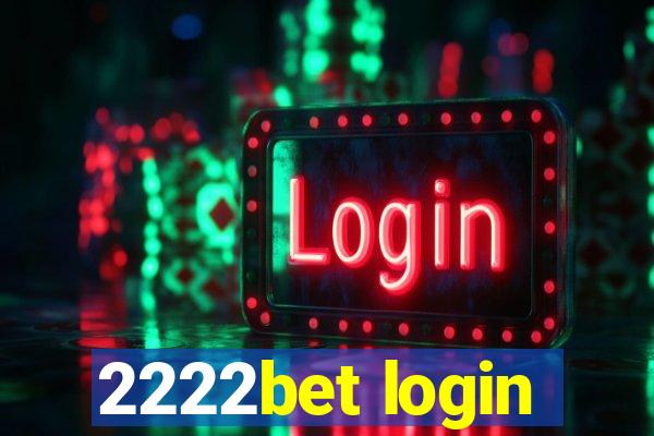 2222bet login