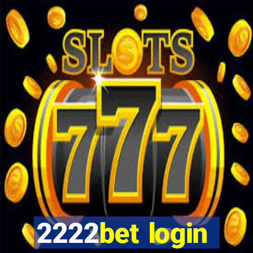 2222bet login