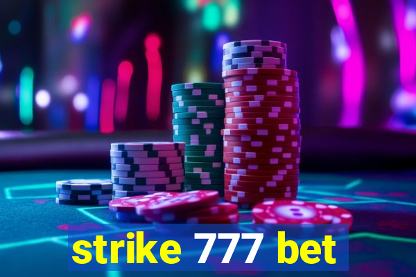 strike 777 bet