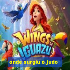 onde surgiu o judo