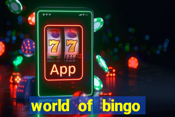 world of bingo zitro online