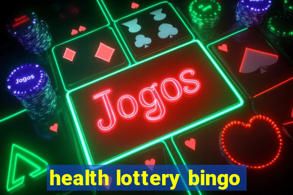 health lottery bingo