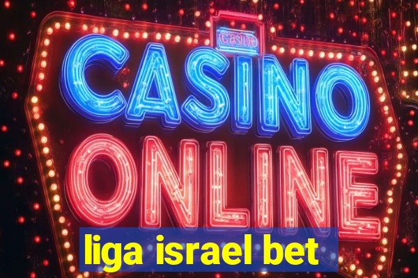 liga israel bet