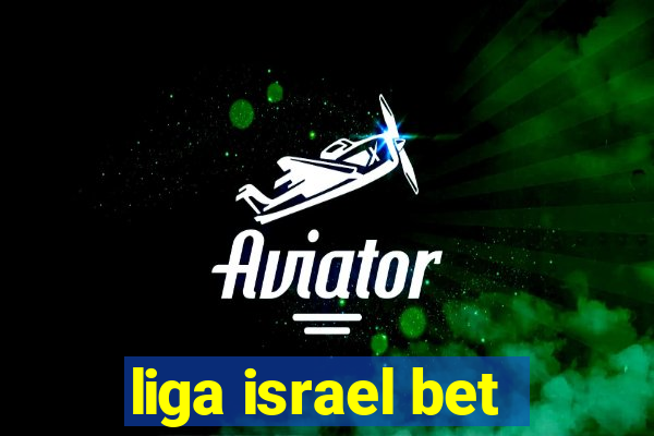 liga israel bet